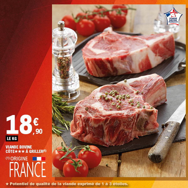 VIANDE BOVINE CÔTE *** À GRILLER