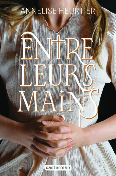 ENTRE LEURS MAINS