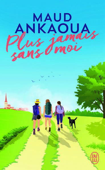PLUS JAMAIS SANS MOI