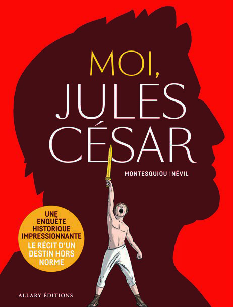MOI, JULES CÉSAR