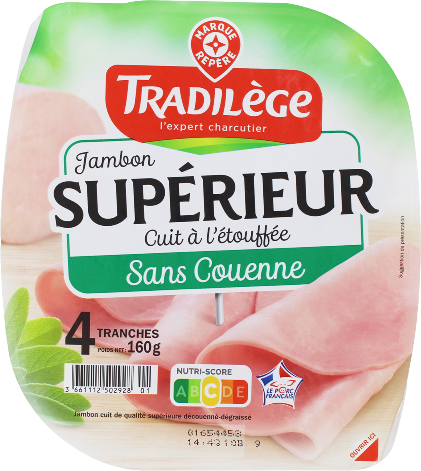 JAMBON DE QUALITÉ SUPÉRIEURE DÉGRAISSÉ ET DÉCOUENNÉ CUIT À L’ÉTOUFFÉE