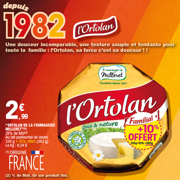 ORTOLAN DE LA FROMAGERIE MILLERET
